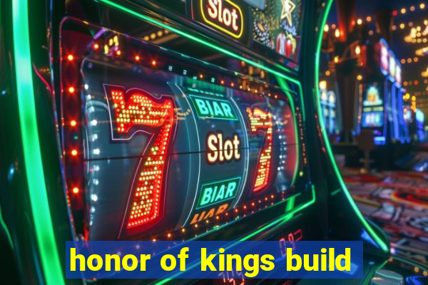 honor of kings build